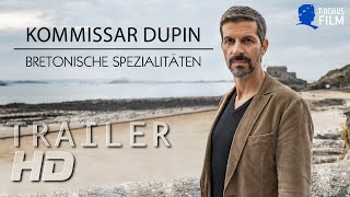 KOMMISSAR DUPIN BRETONISCHE SPEZIALITÄTEN I Trailer Deutsch HD [upl. by Aynor]