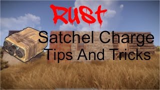 Satchel Charge Tips And Tricks Rust [upl. by Enneillij860]