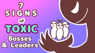 7 Signs You Have a Toxic Boss or Leader [upl. by Santos]