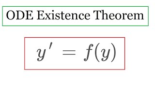 ODE existence and uniqueness theorem [upl. by Alyat]