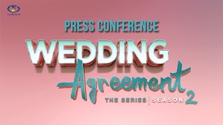 Press Conference WEDDING AGREEMENT The Series Season 2 [upl. by Ahsin189]