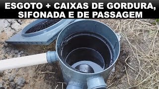 ESGOTO  CAIXA DE GORDURA  CAIXA SIFONADA  CAIXA DE PASSAGEM [upl. by Louanne]