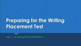 Preparing for the Writing Placement  Part 1 [upl. by Aguayo]