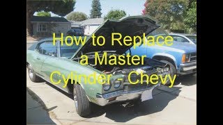 How to Replace a Master Cylinder  Chevy [upl. by Schiffman]