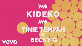 Kideko Tinie Tempah Becky G  Dum Dum Lyric Video [upl. by Twila892]