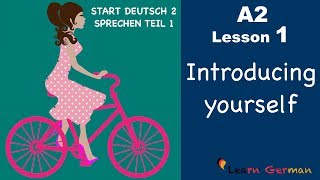 Learn German A2  Introducing yourself  sich vorstellen  German for beginners  A2  Lesson 1 [upl. by Aneis]