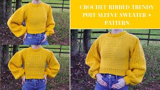 How To Crochet A Trendy Puff Sleeve Sweater  DIY Tutorial amp Pattern  Beginner [upl. by Noellyn]