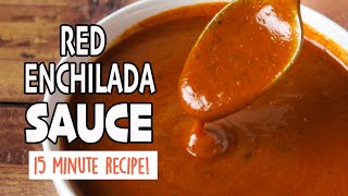 Easy Homemade Red Enchilada Sauce 15 minute recipe [upl. by Schrick]