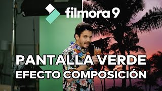 Editar Pantalla Verde Efecto Composición  Filmora9 Tutorial [upl. by Hgielrahc]