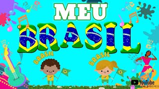 🎶 MÚSICA MEU BRASIL💚💛💙 🇧🇷 SEMANA DA PÁTRIA [upl. by Maxantia629]