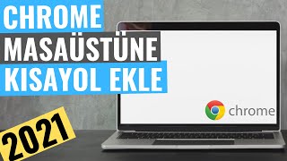 GOOGLE CHROME MASAÜSTÜNE KISAYOL EKLEME [upl. by Crystal346]