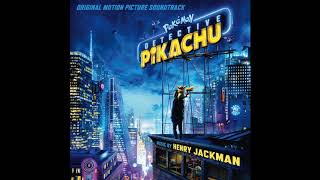 Ryme City  Pokémon Detective Pikachu OST [upl. by Eednac]