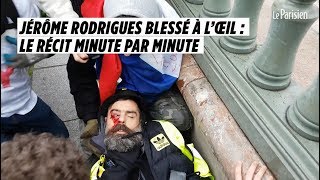 Jérôme Rodrigues blessé à lœil  le récit minute par minute [upl. by Ocinom788]