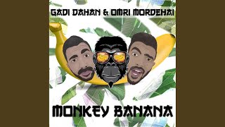 Monkey Banana Original Mix [upl. by Hanas]