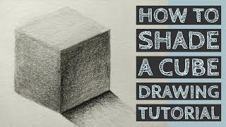 How to Shade a Cube  Pencil Shading Tutorial [upl. by Ailugram]