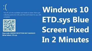 FIXED Windows 10 Blue Screen KMODE EXCEPTION NOT HANDLED ETDsys [upl. by Anal]