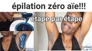 ÉPILATION A LA CIRE SANS TORTURE DÉMO ÉTAPE PAR ÉTAPE [upl. by Noved]