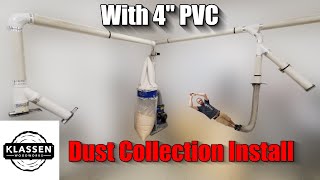 How To  Beginner Dust Collection Install  Using 4quot PVC [upl. by Castillo202]