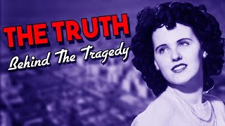 The Black Dahlia The Truth Behind The Tragedy [upl. by Holtz]