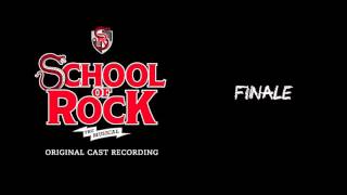 Finale Broadway Cast Recording  SCHOOL OF ROCK The Musical [upl. by Mharg]