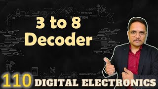 3 to 8 Decoder Explained Working Truth Table Circuit and Designing [upl. by Zucker]