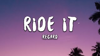 Regard  Ride It Lyrics [upl. by Etteyniv]