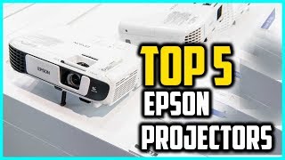 Top 5 Best Epson Projectors in 2024 Reviews [upl. by Eiralc]