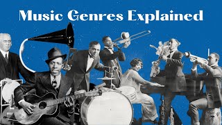 Music Genres Explained The Origins [upl. by Nnayd]