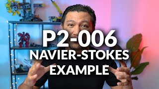 P2006 NavierStokes Example [upl. by Assiluy]