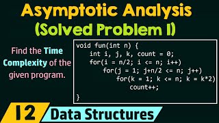 Asymptotic Analysis Solved Problem 1 [upl. by Sheehan]