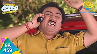 Taarak Mehta Ka Ooltah Chashmah  Episode 459  Full Episode [upl. by O'Donovan]