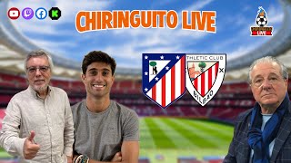 ⚽ ATLÉTICO DE MADRIDATHLETIC CLUB  ChiringuitoLive [upl. by Aihsenek593]