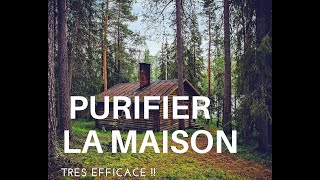 30 MINUTES MUSIQUE POUR PURIFIER LA MAISON TRÈS PUISSANTE [upl. by Etteyniv]