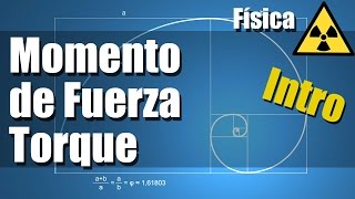 Momento de Fuerza o Torque  Ejercicios Resueltos  Intro y Explicación [upl. by Imoyik117]