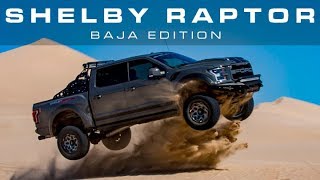 Next Gen Shelby Raptor  Baja Edition [upl. by Skelton732]