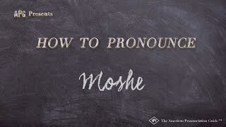 How to Pronounce Moshe Real Life Examples [upl. by Adrahc]