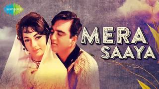 Mera Saaya Saath Hoga  Lata Mangeshkar  Mera Saaya 1966 [upl. by Stochmal]