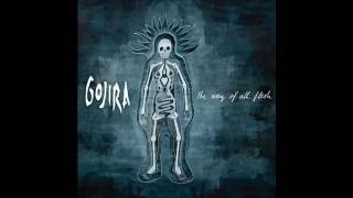 Gojira  The Way Of All Flesh [upl. by Aikemahs]