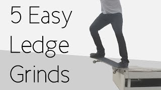 5 Easy Ledge Grinds [upl. by Hilarius]