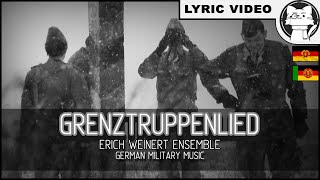 Grenztruppenlied  Erich Weinert Ensemble ⭐ LYRICS GERENG East Germany German Communist Music [upl. by Stent]