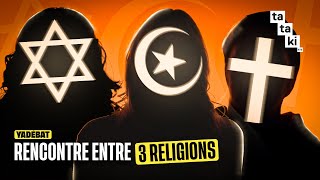 On a parlé religion avec une musulmane un juif et une chrétienne  YADEBAT [upl. by Branham531]