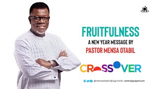 Fruitfulness  A New Year Message by Pastor Mensa Otabil [upl. by Christabel]