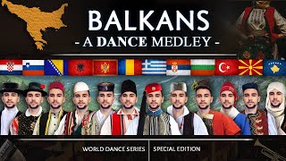 A Balkan Dance Medley • World Dance Series  Special  Vasilis [upl. by Iarahs]