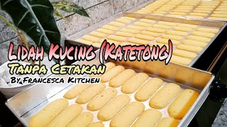 RESEP KUE LIDAH KUCING TANPA CETAKAN  SUPER RENYAH Katetong [upl. by Arval901]