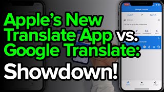 Best Translation App Apple Translate vs Google Translate [upl. by Weston931]