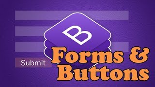 Bootstrap 4 Forms amp Buttons  BOOTSTRAP 4 TUTORIAL [upl. by Berkly]