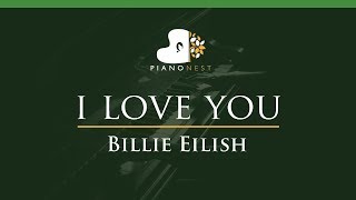 Billie Eilish  i love you  LOWER Key Piano Karaoke  Sing Along [upl. by Asirap389]