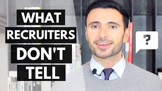 5 Things Recruiters Wont Tell You Through The Hiring Process [upl. by Neetsirhc]