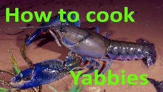 How to cook clean and eat yabbies [upl. by Starks527]