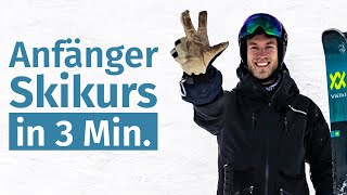 Anfänger Skikurs in 3 Minuten  Skifahren lernen [upl. by Adnahcal944]